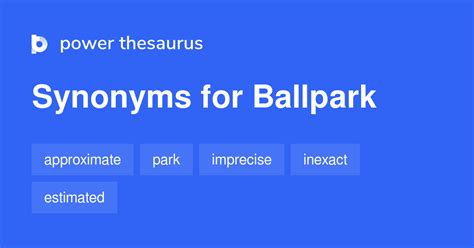 ballpark synonym|ball part.